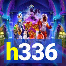 h336