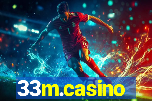 33m.casino