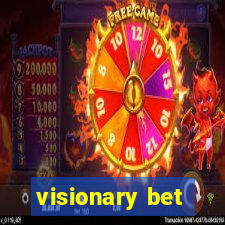 visionary bet