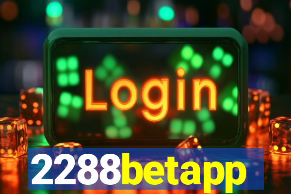 2288betapp