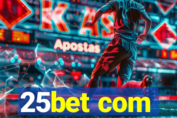 25bet com