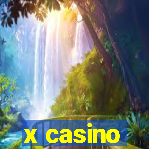 x casino