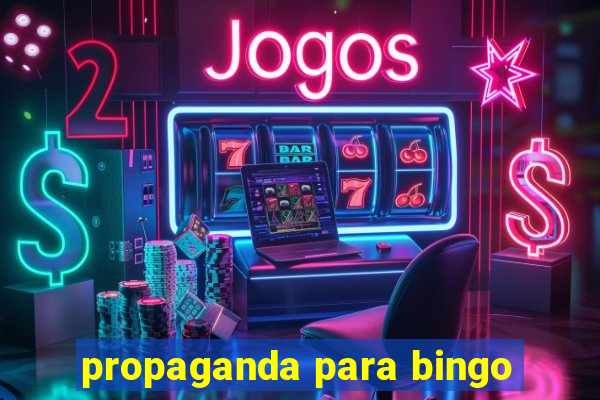 propaganda para bingo