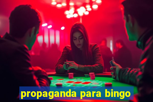 propaganda para bingo