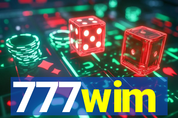 777wim