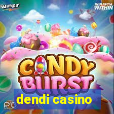 dendi casino