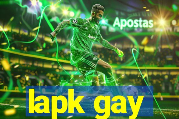 lapk gay