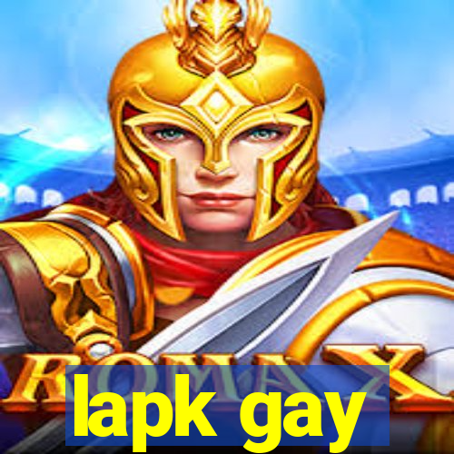 lapk gay