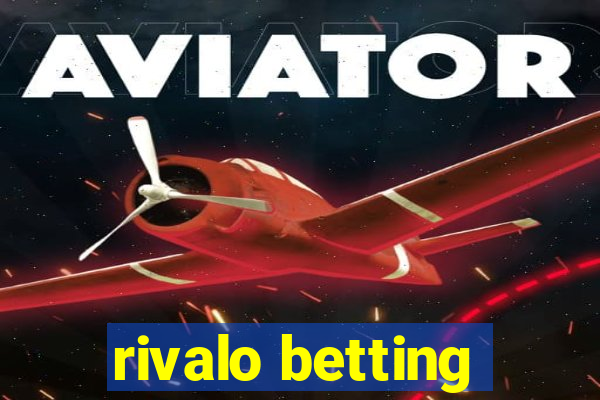 rivalo betting