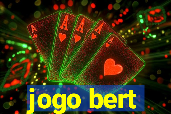 jogo bert