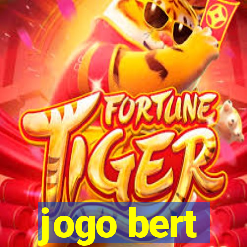 jogo bert