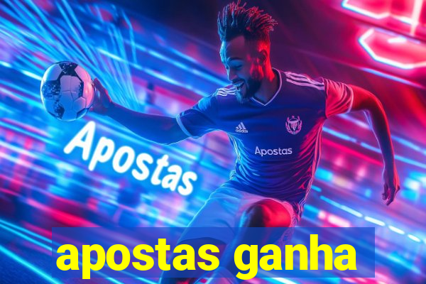 apostas ganha