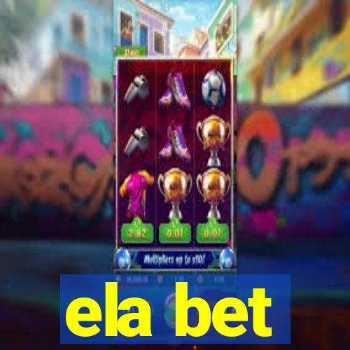 ela bet