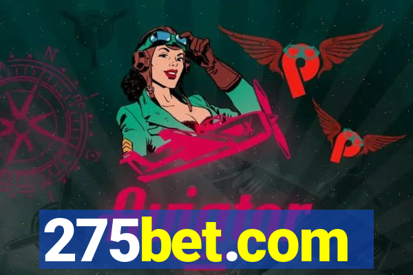 275bet.com