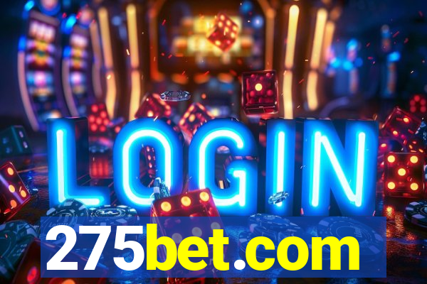 275bet.com