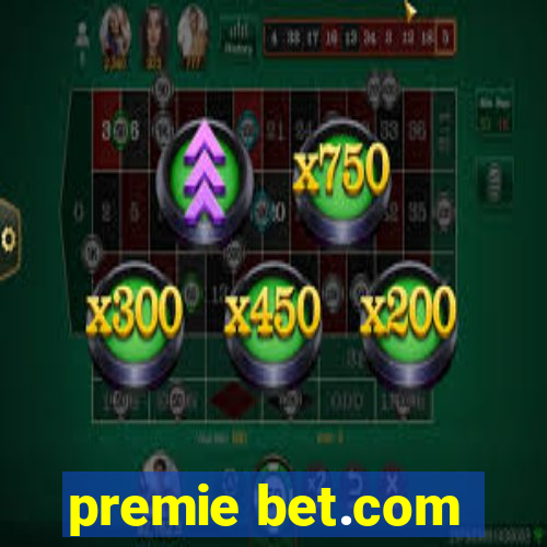 premie bet.com