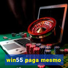 win55 paga mesmo