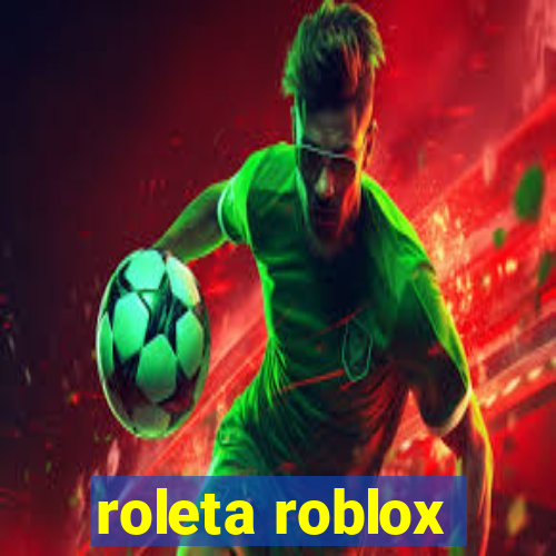 roleta roblox