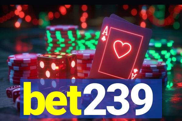 bet239