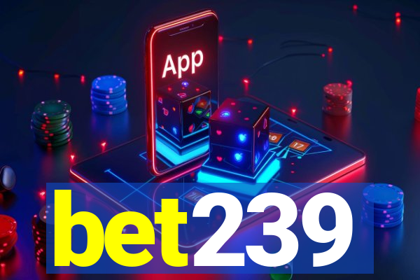 bet239