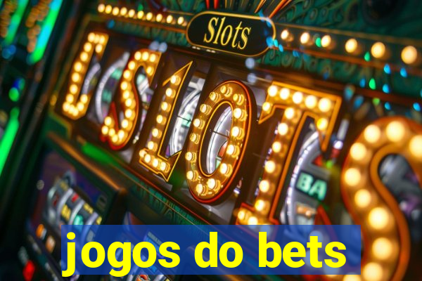 jogos do bets