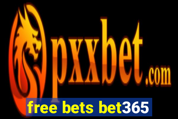 free bets bet365