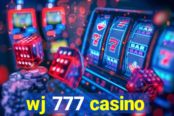 wj 777 casino