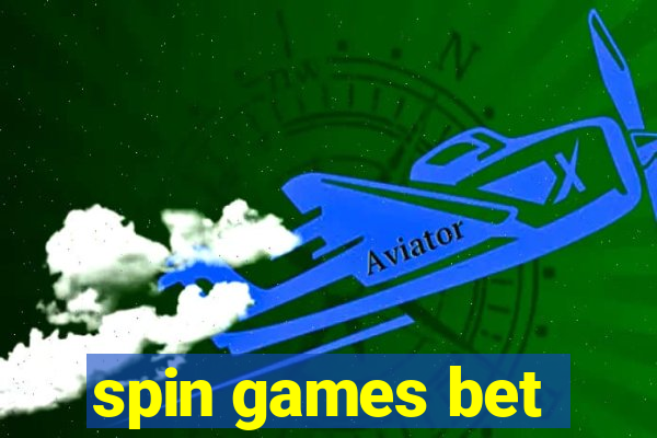 spin games bet