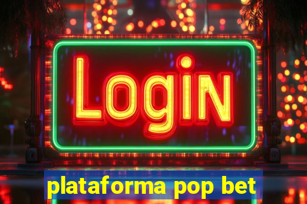 plataforma pop bet