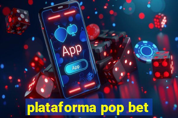 plataforma pop bet