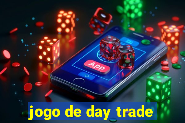 jogo de day trade