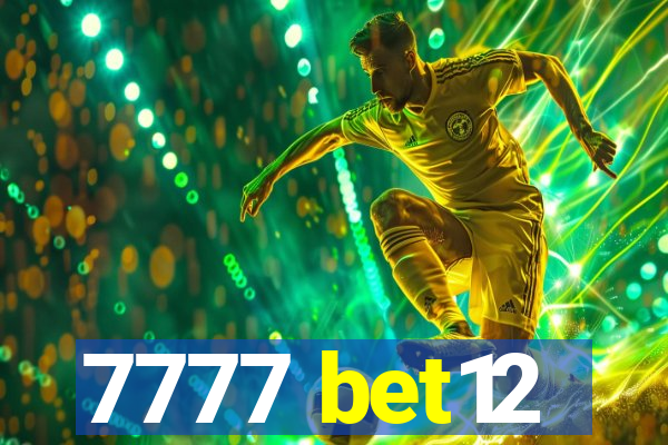 7777 bet12