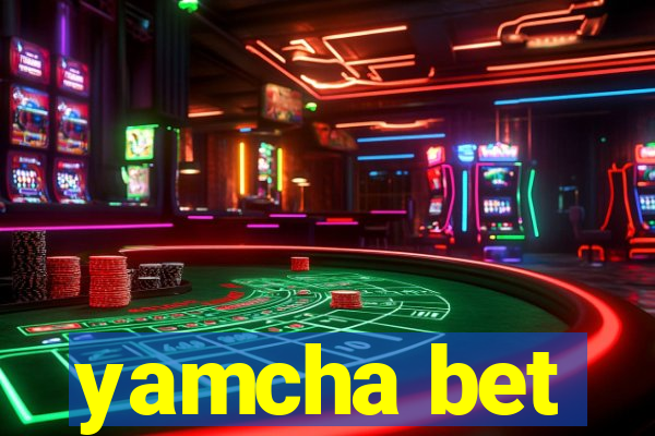 yamcha bet