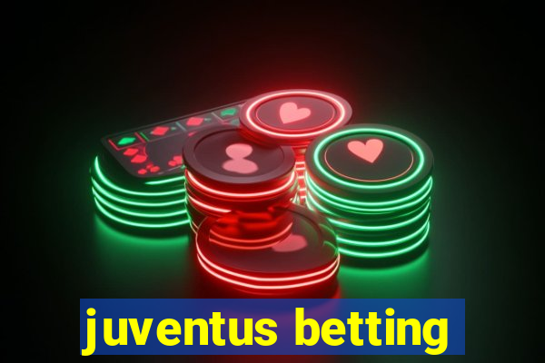 juventus betting