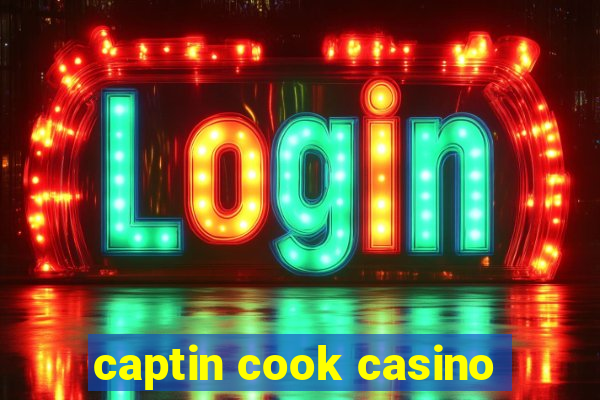 captin cook casino