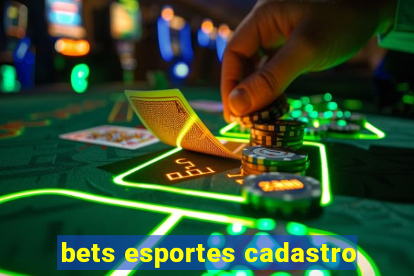 bets esportes cadastro