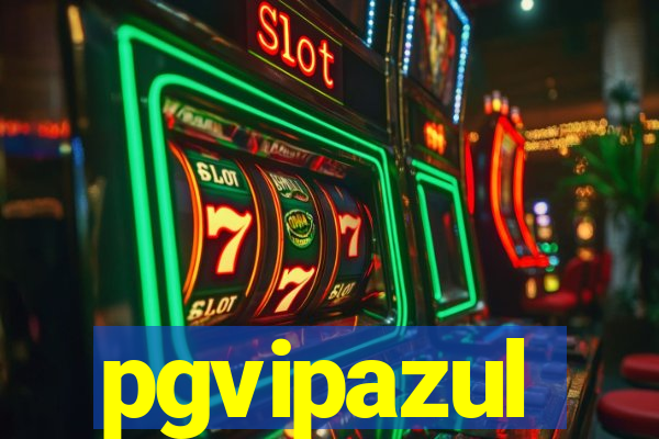 pgvipazul