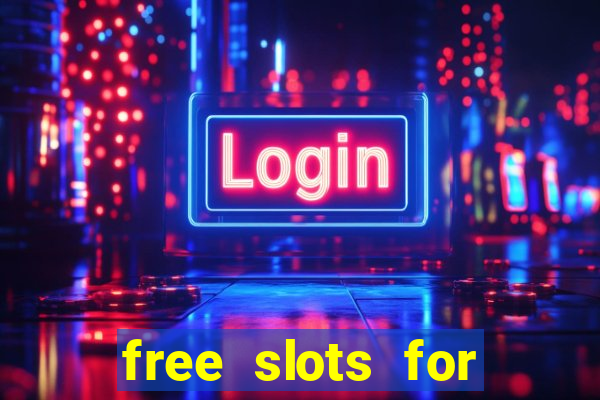 free slots for real money