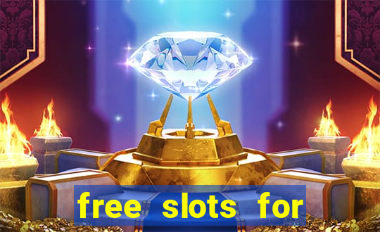 free slots for real money