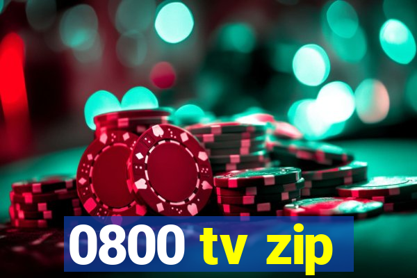 0800 tv zip