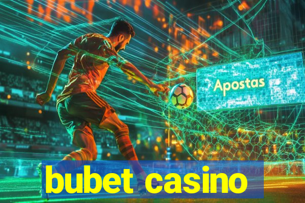 bubet casino