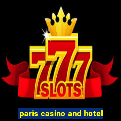 paris casino and hotel