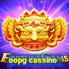 oopg cassino