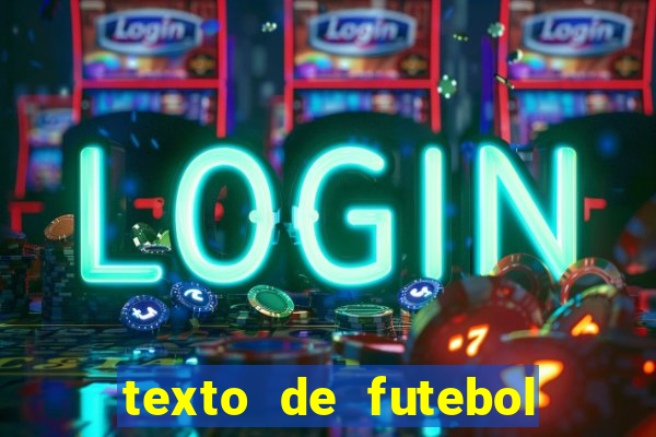 texto de futebol de 20 linhas