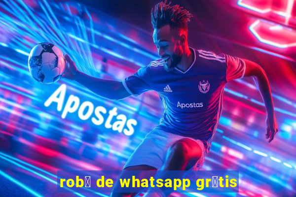 rob么 de whatsapp gr谩tis