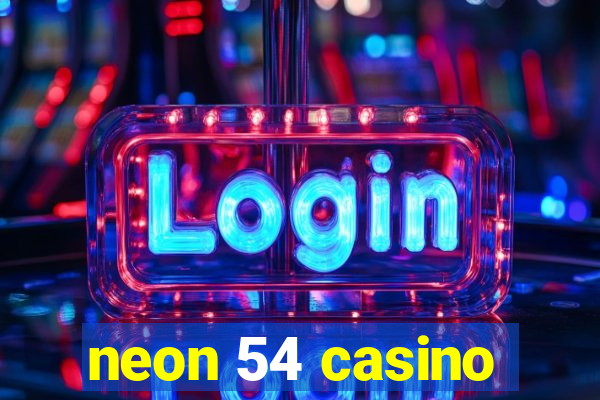 neon 54 casino