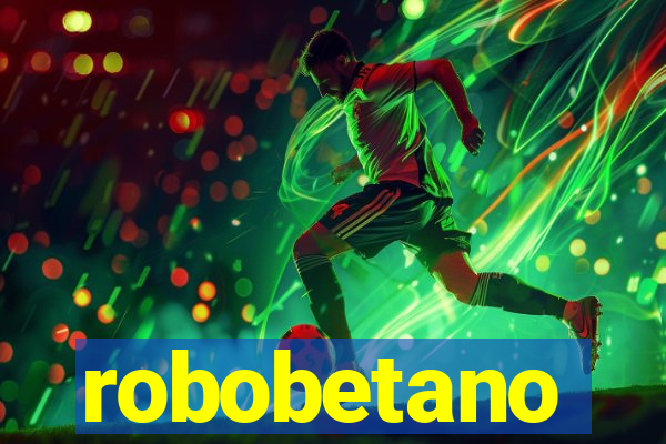 robobetano