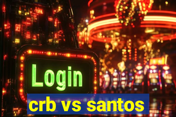 crb vs santos