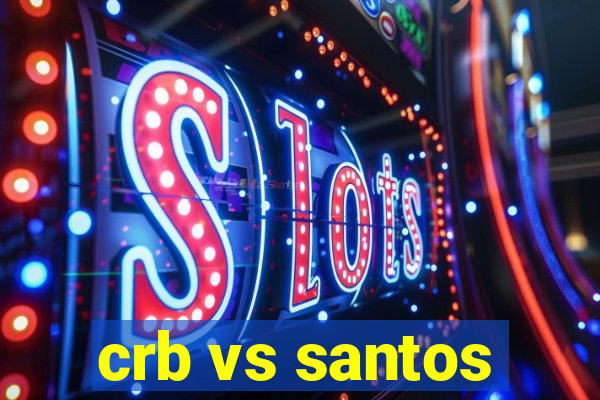 crb vs santos