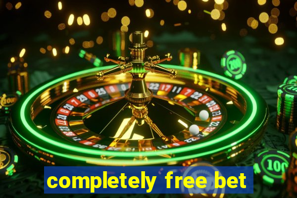 completely free bet